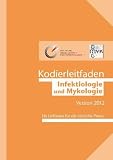 Bild zu: Kodierleitfaden Infektiologie und Mykologie 2012