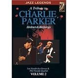 Tribute to Charlie Parker : Birdmen & Birdsongs Vol 2