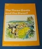 The three goats and the dwarf; [and], The horse and the donkey; [and], The ant and the dove