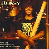 Revue Rossy  / One Eye On The Future One...