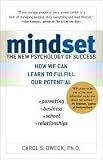 Mindset: The New Psychology of Success by Carol Dweck