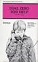 Dial Zero for Help: A Story of Parental Kidnapping (Children's Safety Series : Book VI)