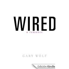 Wired-A Romance