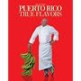 Puerto Rico True Flavors