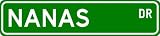 NANAS Street Sign ~ Personalized Family Lastname Sign ~ Gameroom, Basement, Garage Sign Novelty** METAL ALUMINUM