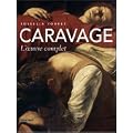 Caravage : L'oeuvre complet