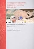 Handbook of Veterinary Emergency Protocols: Dog and Cat