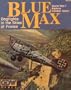 Blue Max: Dogfights in the Skies of France (2nd Edition) [BOX SET]