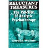 Reluctant Treasures
 Practice of Analytic Psychotherapy,
Gordon Warme