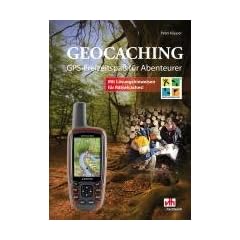Geocaching: GPS-Freizeitspa� f�r Abenteurer