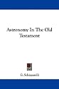 Astronomy In The Old Testament