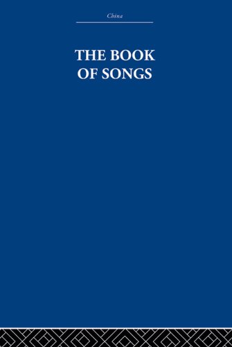 The Book of Songs (China: History, Philosophy, Economics)
