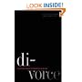 Divorce: Causes and Consequences (Current Perspectives in Psychology)