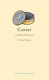 Caviar : a global history