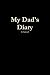 My Dad's Diary at Amazon Books: 31OlQx20CcL._SL75_