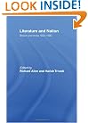 Literature and Nation: Britain and India 1800-1990 (Britishempire)