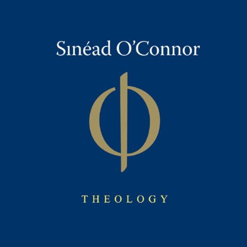 SINEAD O CONNOR : THEOLOGY