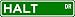 HALT Street Sign ~ Personalized Family Lastname Sign ~ Gameroom, Basement, Garage Sig...