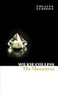 The Moonstone (Collins Classics)