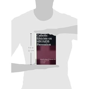 Catholic Ethicists on HIV/AIDS Prevention