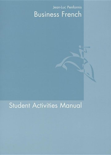 Business French, Student Activities Manual (SAM): An Intermediate Course by Jean-Luc Penfornis (2005-12-09)