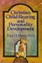 Christian Child-Rearing and Personality Development