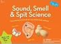 Curiosity Kits: Sound, Smell & Spit Science