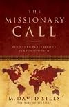 The Missionary Call: Find Your Place in God's Plan For the World