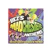 Bez's Madchester Anthems