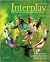 Interplay: The Process of Interpersonal Communication 11th (eleventh) edition Text Only