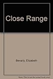 Close range