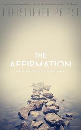 [ The Affirmation (Valancourt 20th Century Classics) Priest, Christopher ( Author ) ] { Paperback } 2014