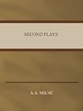 Second Plays