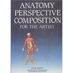 Anatomy, Perspective and Composition for the Artist (A QED book)