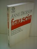 Produkt-Bild: Anne Dickson: Frau sein - Selbstfindung Selbstvertrauen Selbstbewu&szlig;tsein