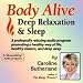 Body Alive / Deep Relaxation & Sleep