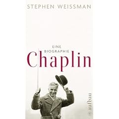 Chaplin: Eine Biographie