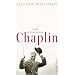 Chaplin: Eine Biographie