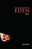 ISBN 9780821418369 product image for Photographing Eden: Poems | upcitemdb.com