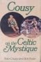 Cousy on the Celtic Mystique