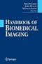 Handbook of Biomedical Imaging (Lecture Notes in Computer Science)