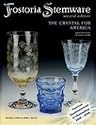 Fostoria Stemware: The Crystal for America