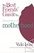 Books : The Best Friends' Guide to Surviving the First Year of Motherhood