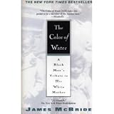 the Color of Water: a Black Man's Tribute to His White Mother [Paperback]