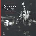 Carmen's Dance: A Fantasy of Spanish Flamenco and Opera