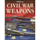 Warman's Civil War Weapons by Graham Smith