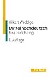 Mittelhochdeutsch: Eine Einf�hrung