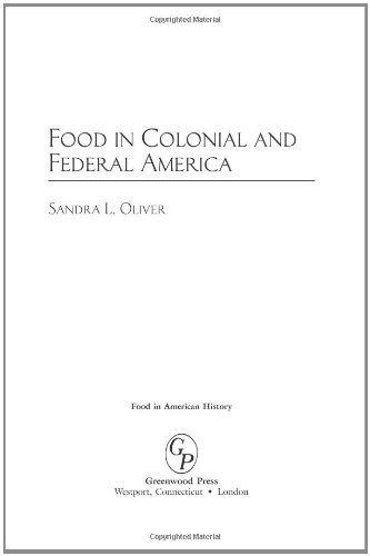 Food in Colonial and Federal America (Food in American History)
