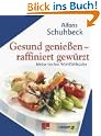Gesund genießen...