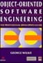 Object-Oriented Software Engineering: The Professional Developer's Guide (Ise Series in Software Engineering)